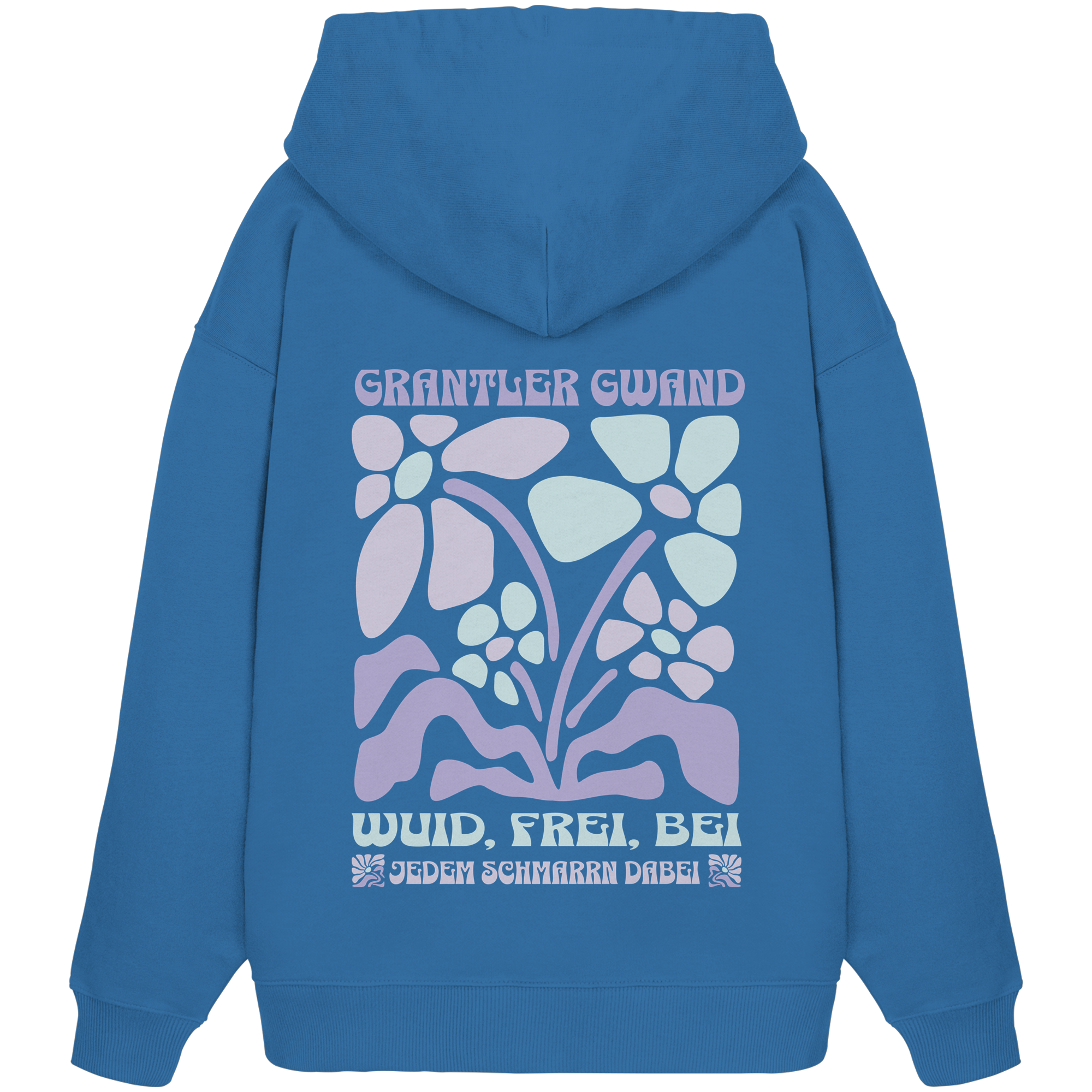 Wuid Frei Bei jedem Schmarrn dabei - Organic Oversize Hoodie