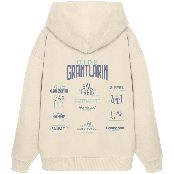 Naturfarbener Oversize Hoodie mit großem Backprint „Oide Grantlarin“ sowie verschiedenen bayerischen Dialektbegriffen wie Sapperlott, Saubazi, Saxndi und Gscheada Lackl von Grantler Gwand.