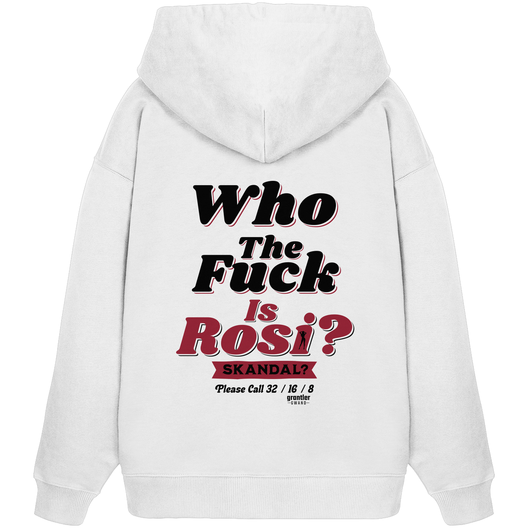 Weißer Oversize Hoodie mit großem Backprint „Who The Fuck Is Rosi? Skandal?“ in Schwarz und Rot im Retro-Stil.