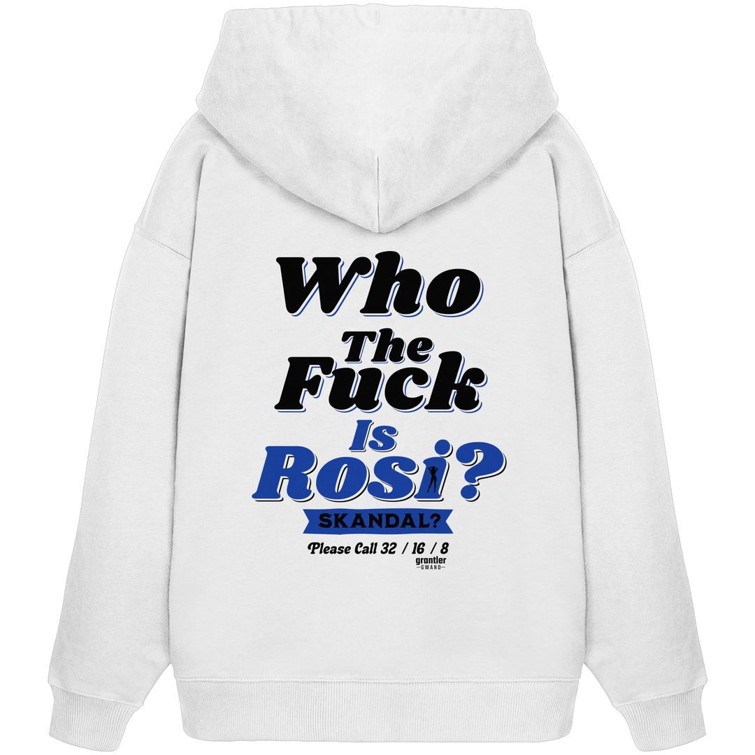 Weißer Oversize Hoodie mit großem Backprint „Who The Fuck Is Rosi? Skandal?“ in Schwarz und Blau im Retro-Stil.