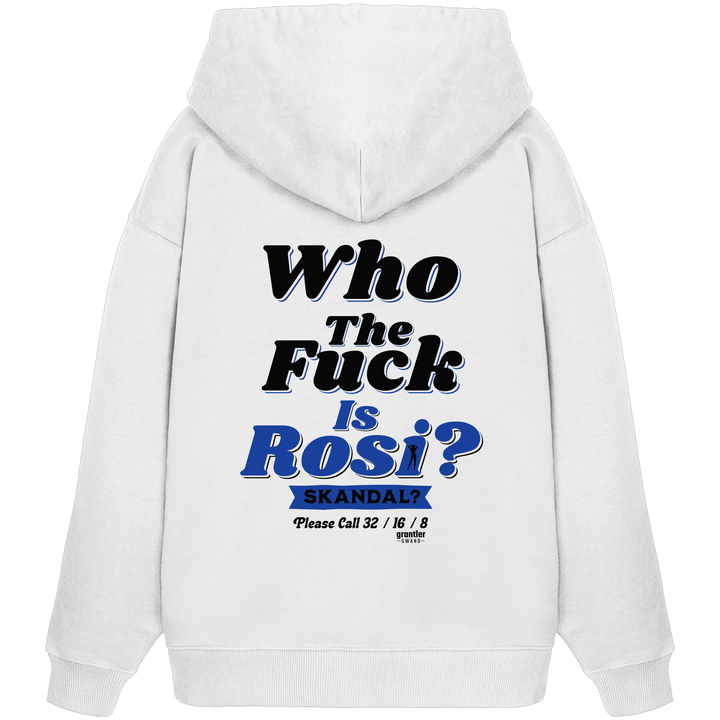 Weißer Oversize Hoodie mit großem Backprint „Who The Fuck Is Rosi? Skandal?“ in Schwarz und Blau im Retro-Stil.