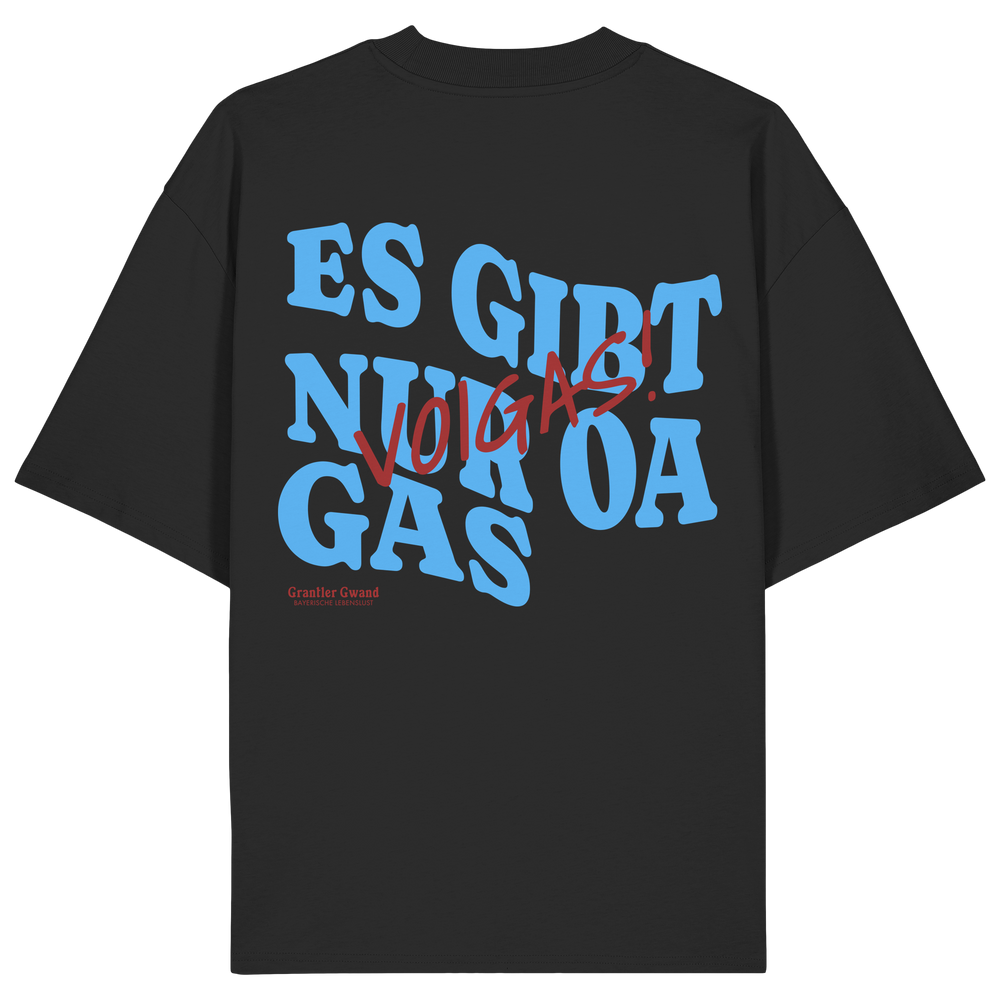 Schwarzes Oversize Shirt mit großem Backprint und dem bayerischen Spruch „Es gibt nur oa Gas“ im modernen Typografie-Design von Grantler Gwand.