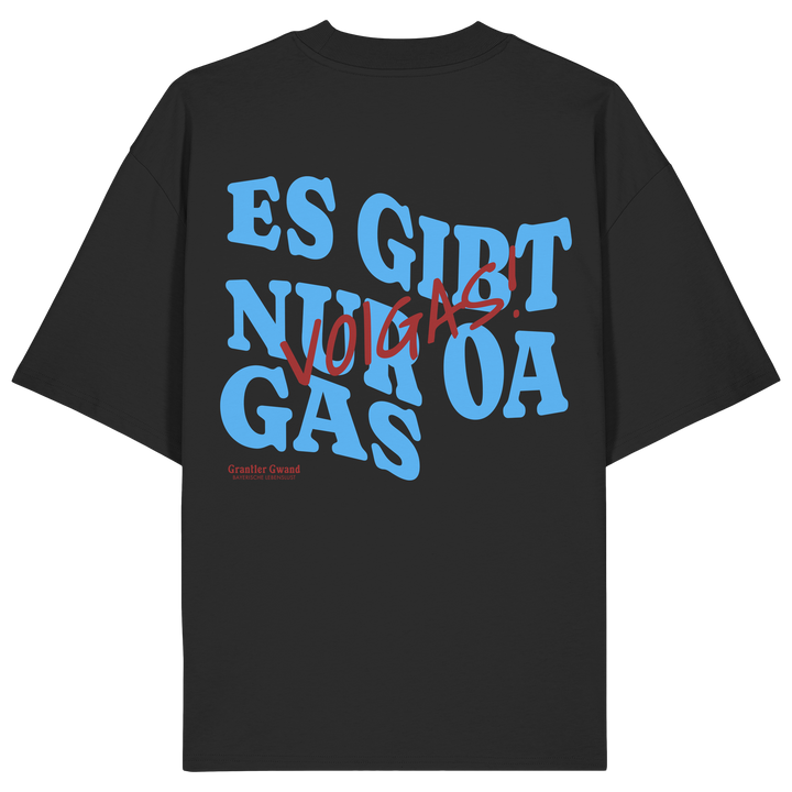Schwarzes Oversize Shirt mit großem Backprint und dem bayerischen Spruch „Es gibt nur oa Gas“ im modernen Typografie-Design von Grantler Gwand.