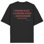 Schmarrn Bleibt A Schmarrn - Backprint - Oversize Shirt