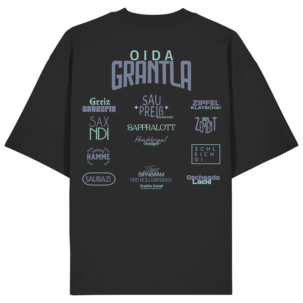 Oida Grantla - grüne Variante - Backprint - Oversize Shirt