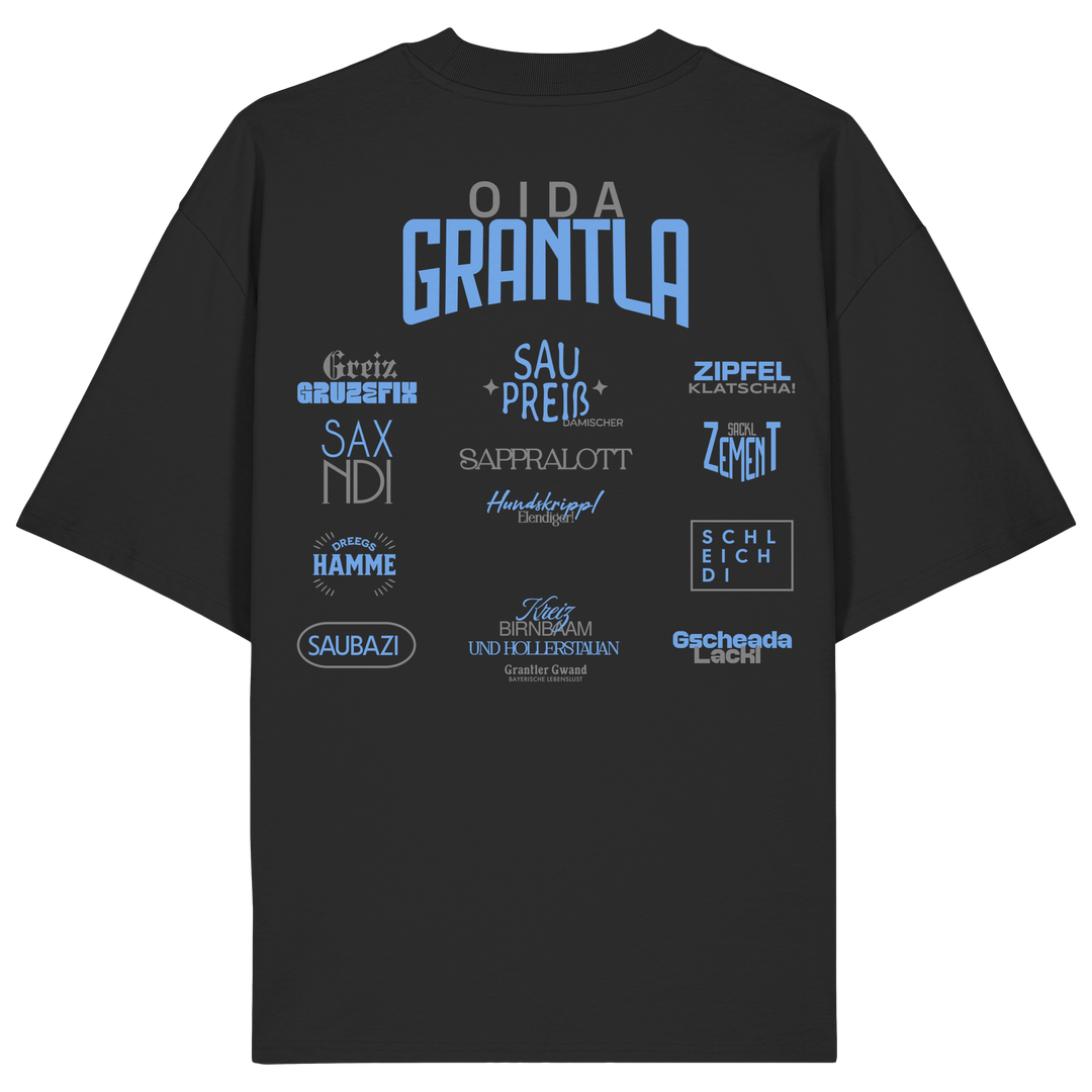 Schwarzes oversize Shirt mit großem Backprint „Oida Grantla“ und verschiedenen bayerischen Dialektbegriffen wie Saupreis, Saxnidi, Zipfelklatscha und Schleich di von Grantler Gwand.