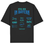 Steil geh in Bayern - Oversize Shirt