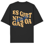 Es gibt nur oa Gas - gelbe Variante - Backprint - Oversize Shirt
