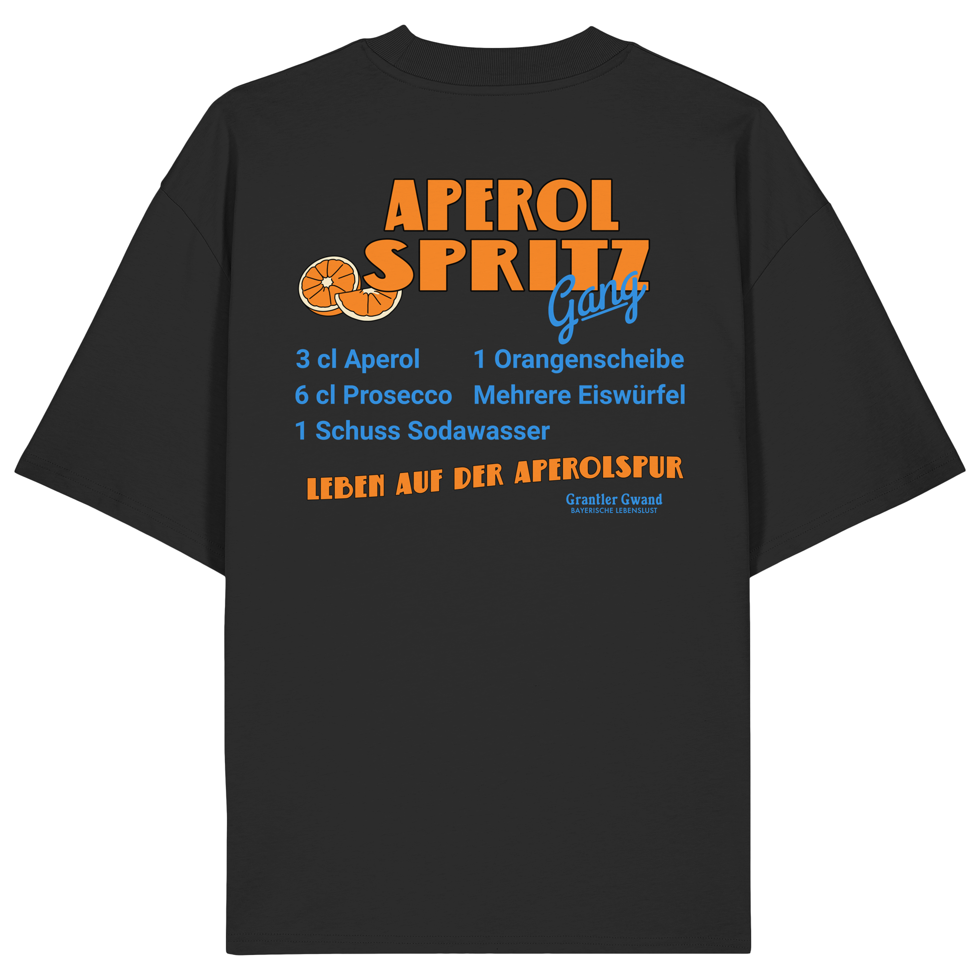 Aperol Spritz Gang - Backprint - Oversize Shirt