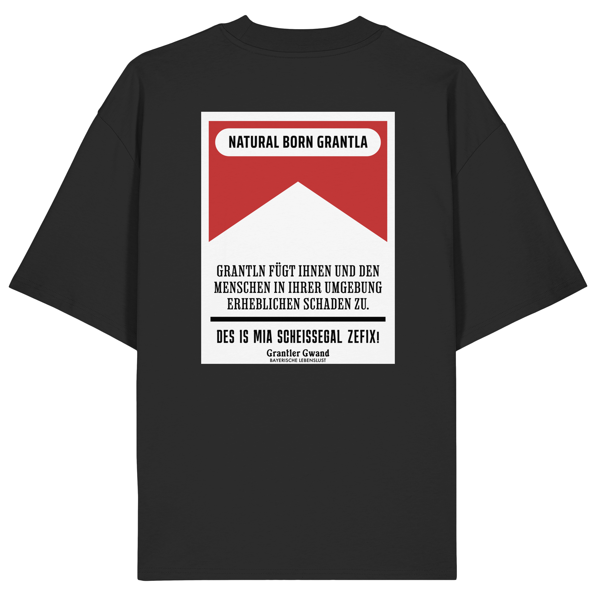 Natural Born Grantla - rote Variante - Backprint - Oversize Shirt