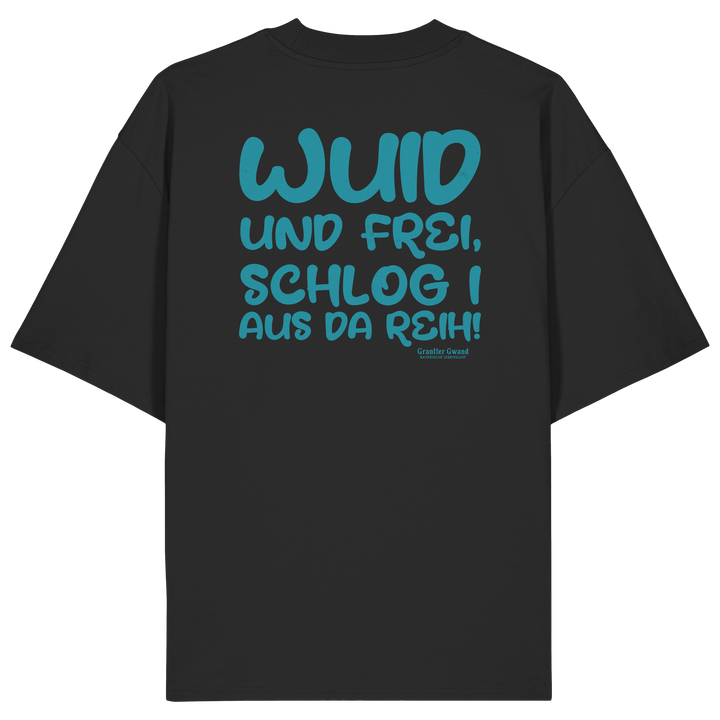 Schwarzes Wuid und frei Oversize Shirt mit großem Backprint und bayerischem Spruch. Relaxed Fit Unisex Streetwear T-Shirt aus 100 % Bio-Baumwolle für Biergarten, Volksfest und Freizeit. Designed und bedruckt in Bayern von Grantler Gwand.