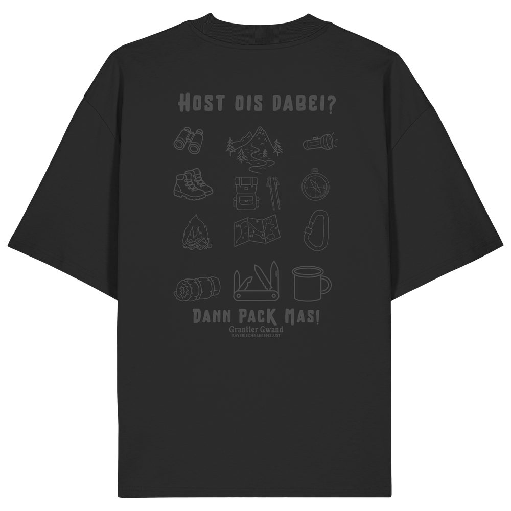 Schwarzes Oversize Shirt mit Backprint „Host ois dabei“ – bayerisches Outdoor-Shirt mit Wander-, Camping- und Bergsport-Motiv von Grantler Gwand.