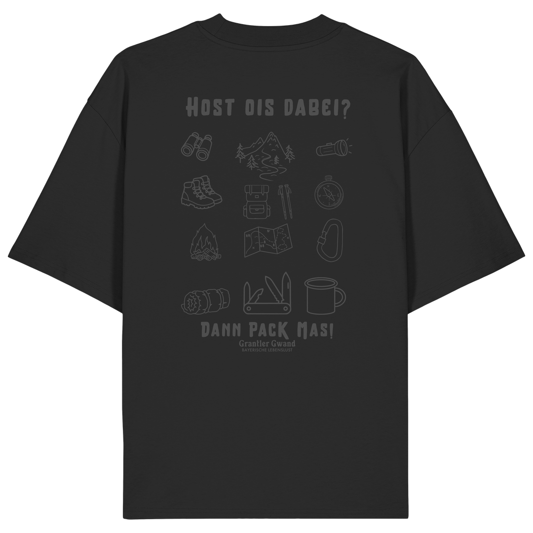 Schwarzes Oversize Shirt mit Backprint „Host ois dabei“ – bayerisches Outdoor-Shirt mit Wander-, Camping- und Bergsport-Motiv von Grantler Gwand.