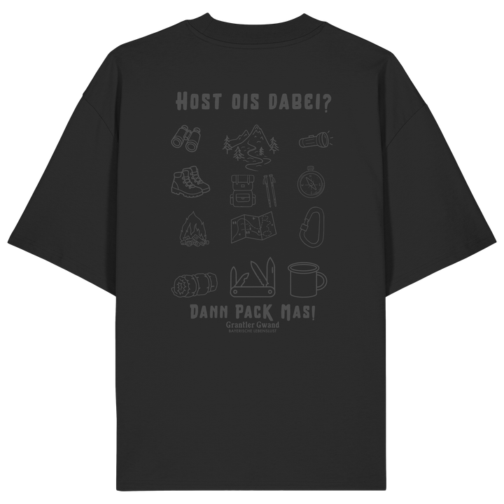 Schwarzes Oversize Shirt mit Backprint „Host ois dabei“ – bayerisches Outdoor-Shirt mit Wander-, Camping- und Bergsport-Motiv von Grantler Gwand.