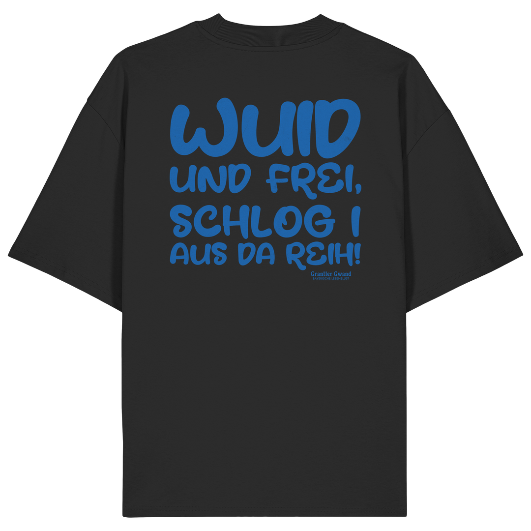 Schwarzes Wuid und frei Oversize Shirt mit großem blauem Backprint und bayerischem Spruch. Unisex Heavy Oversized T-Shirt aus 100 % Bio-Baumwolle im modernen Streetwear-Look für Biergarten, Volksfest und Freizeit. Designed und bedruckt in Bayern von Grantler Gwand.