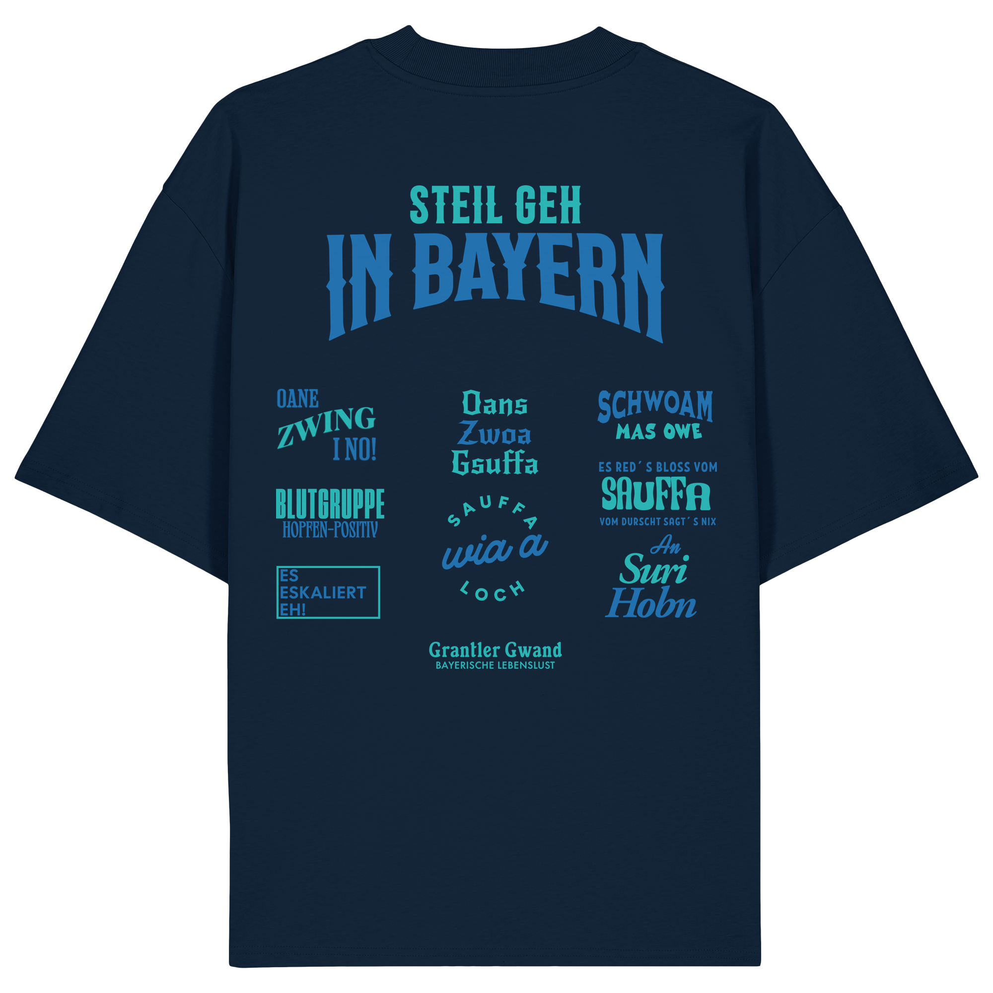 Steil geh in Bayern - Oversize Shirt