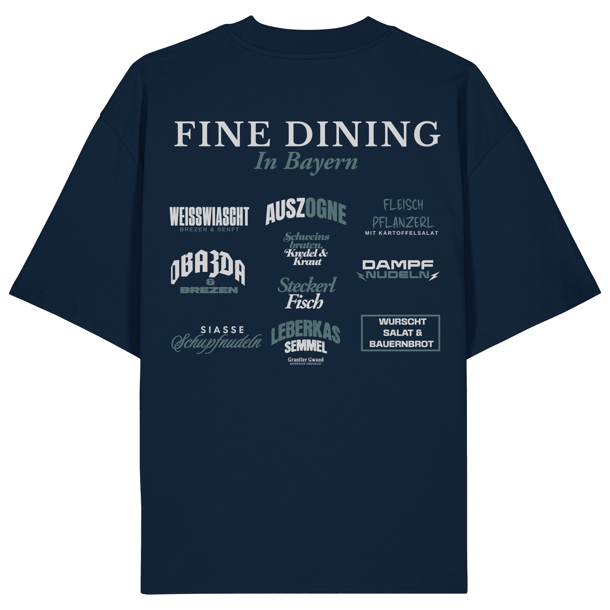 Fine Dining in Bayern - Oversize Shirt