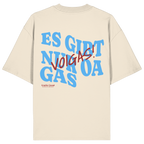 Es gibt nur oa Gas - blaue Variante - Backprint - Oversize Shirt