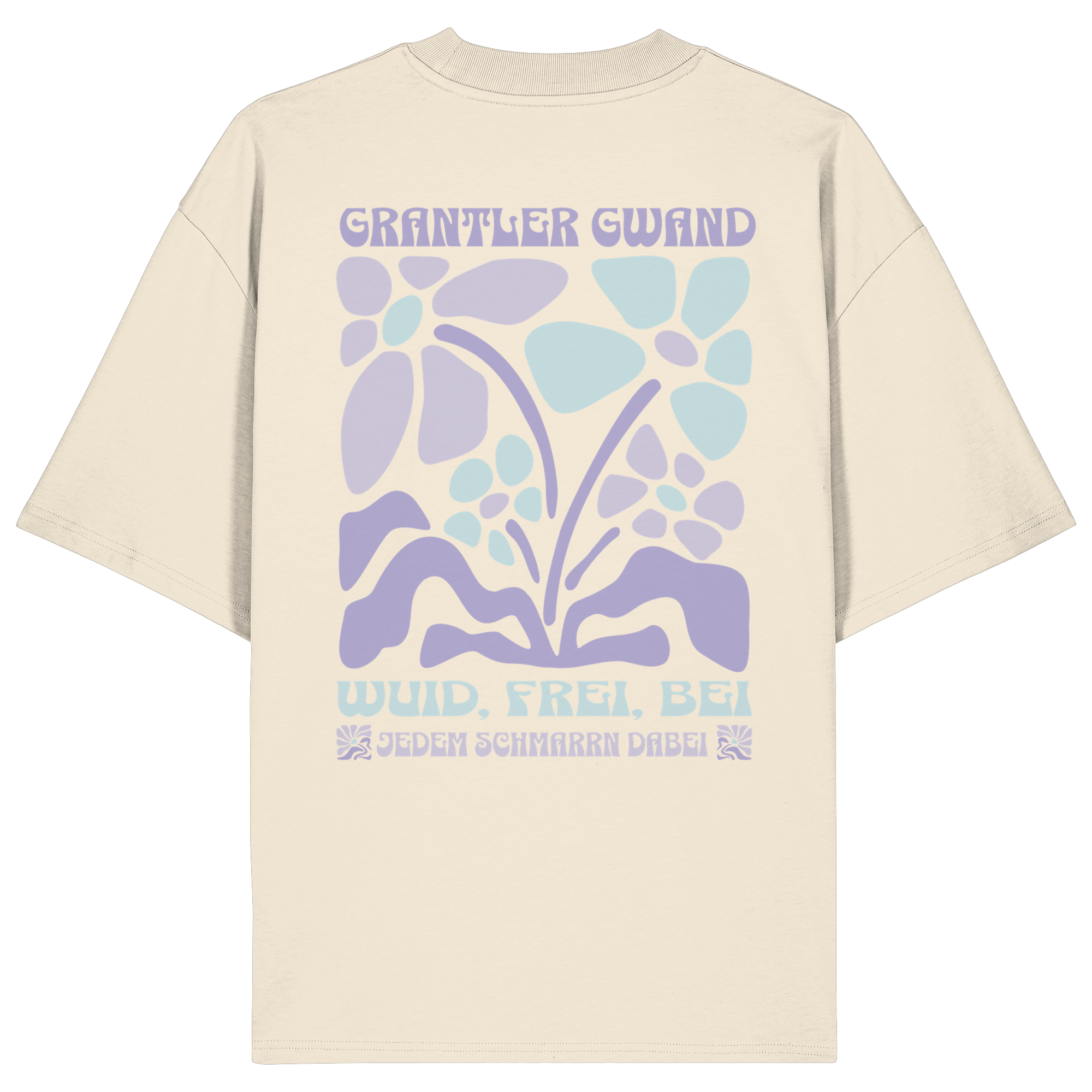 Wuid Frei Bei jedem Schmarrn dabei - Organic Oversize Shirt