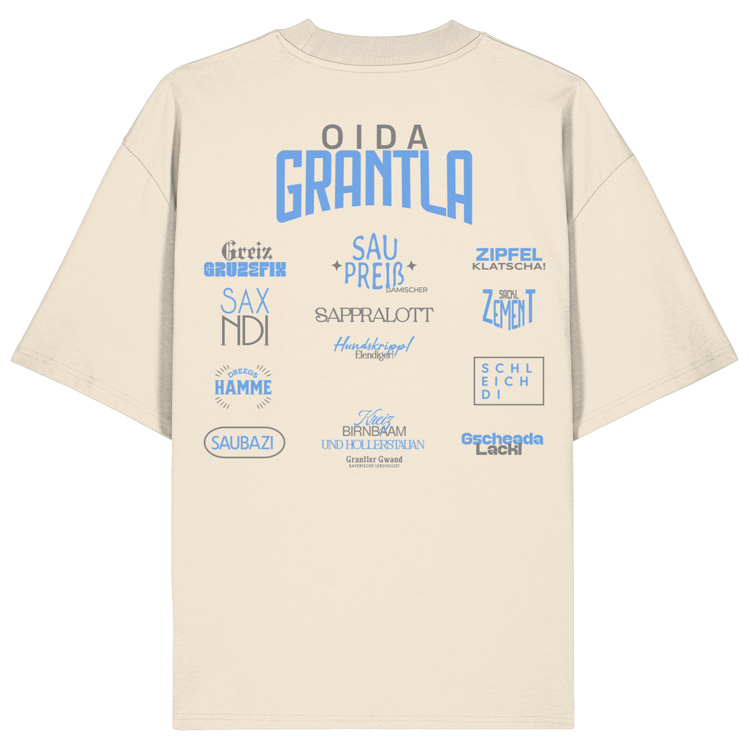 Naturfarbenes oversize Shirt mit großem Backprint „Oida Grantla“ und verschiedenen bayerischen Dialektbegriffen wie Saupreis, Saxnidi, Zipfelklatscha und Schleich di von Grantler Gwand.