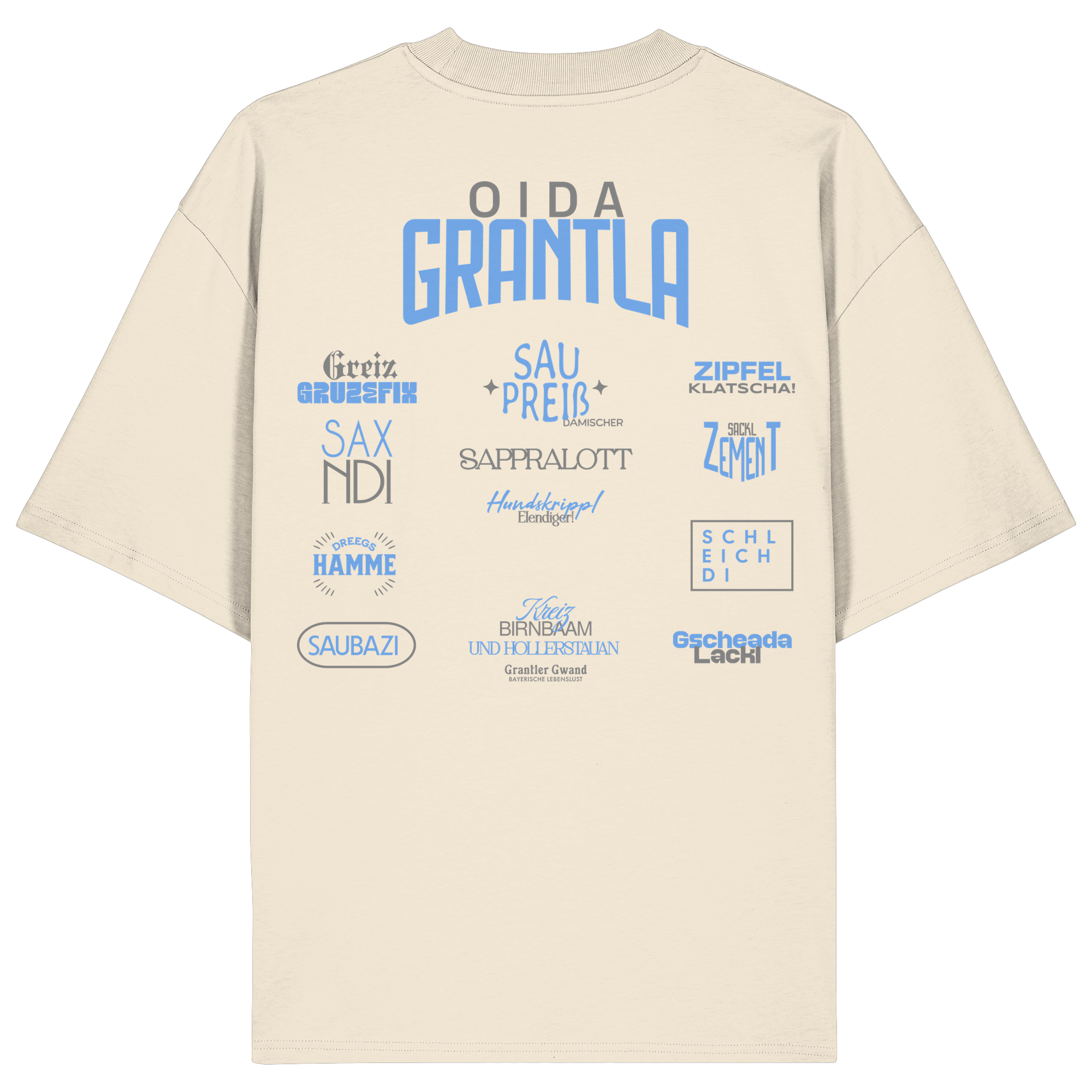 Oida Grantla - Oversize Shirt