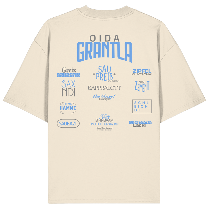 Naturfarbenes oversize Shirt mit großem Backprint „Oida Grantla“ und verschiedenen bayerischen Dialektbegriffen wie Saupreis, Saxnidi, Zipfelklatscha und Schleich di von Grantler Gwand.