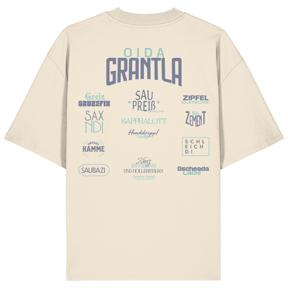 Naturfarbenes oversize Shirt mit großem Backprint „Oida Grantla“ und verschiedenen bayerischen Dialektbegriffen wie Saupreis, Saxnidi, Zipfelklatscha und Schleich di von Grantler Gwand.