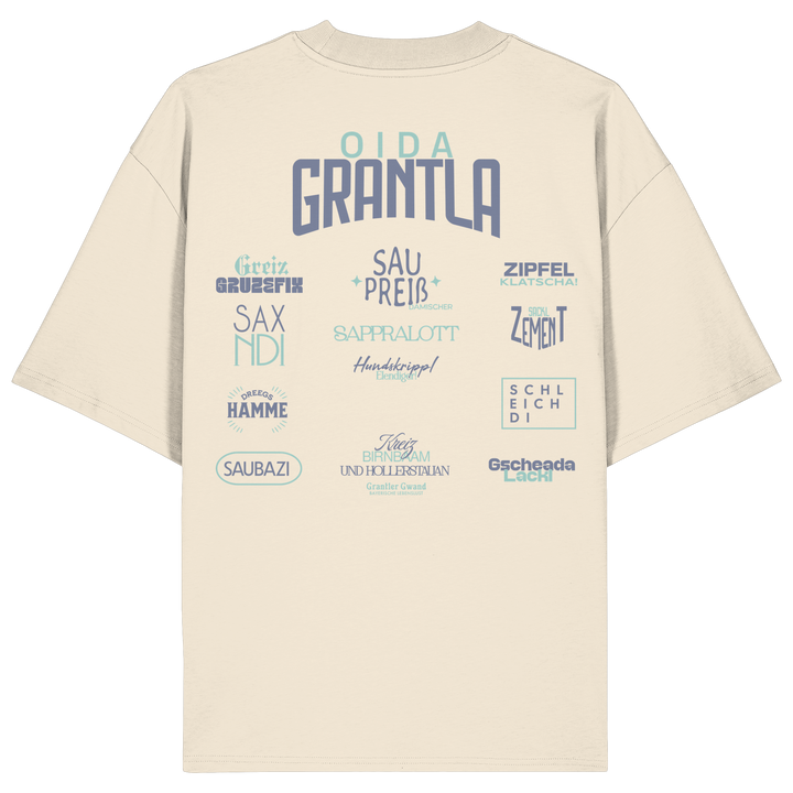 Naturfarbenes oversize Shirt mit großem Backprint „Oida Grantla“ und verschiedenen bayerischen Dialektbegriffen wie Saupreis, Saxnidi, Zipfelklatscha und Schleich di von Grantler Gwand.