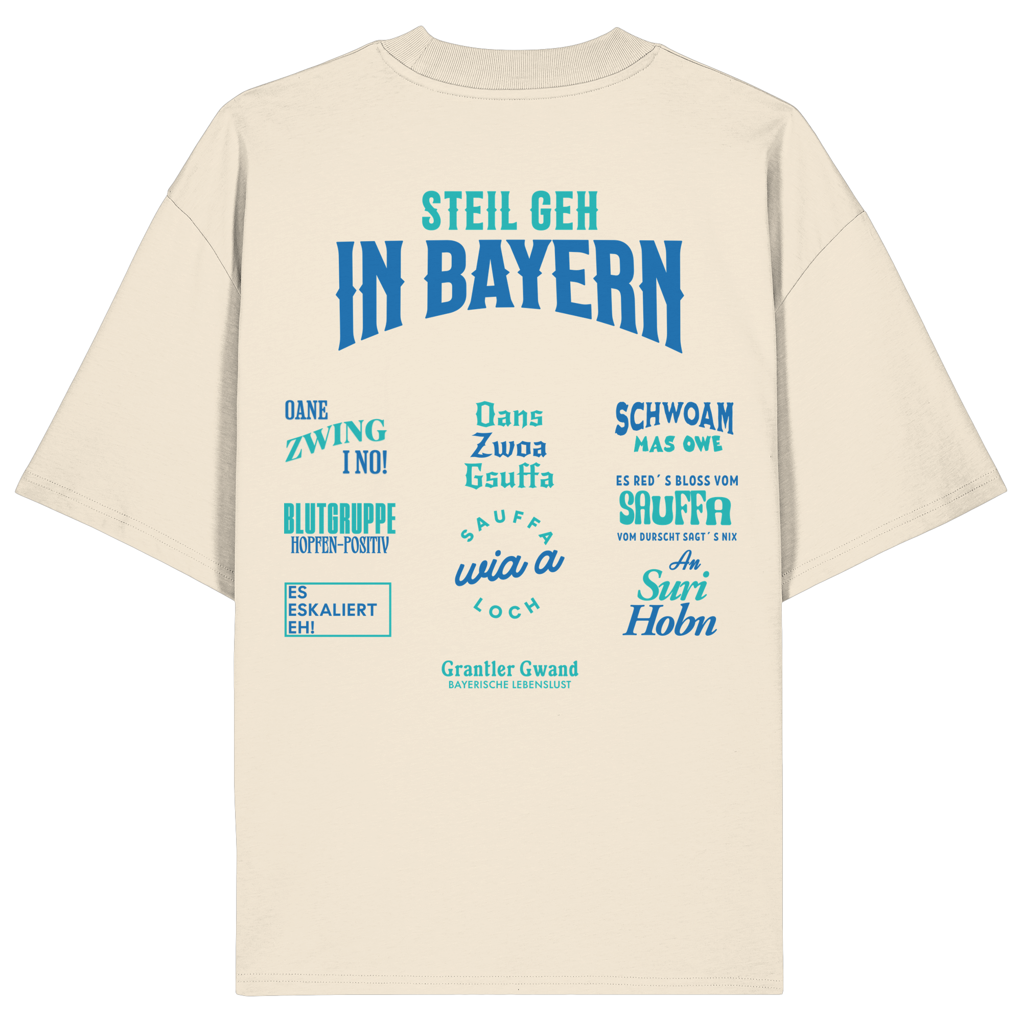 Steil geh in Bayern - Oversize Shirt
