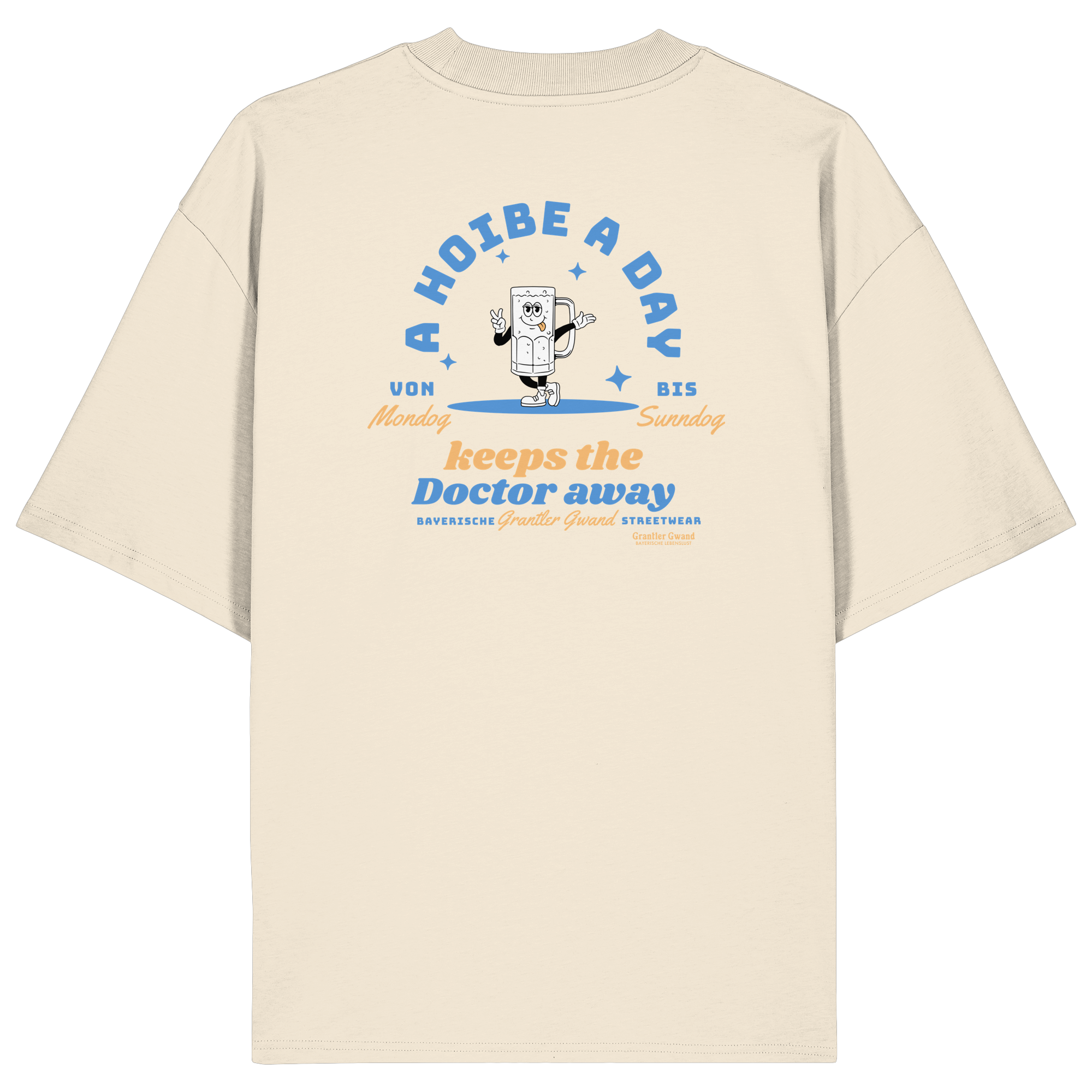 A Hoibe a Day keeps the Doctor away - hellblaue Variante - Backprint - Oversize Shirt
