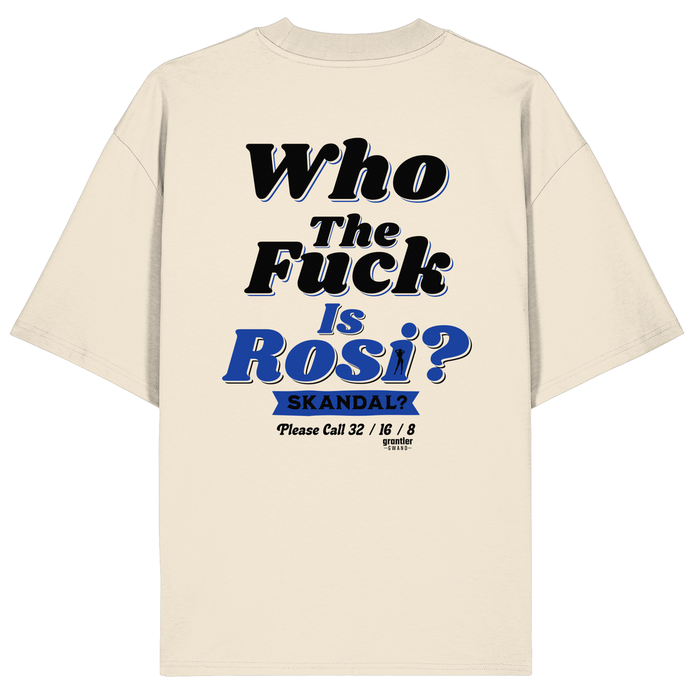 Naturfarbenes Oversize T-Shirt mit großem Backprint „Who The Fuck Is Rosi? Skandal?“ in Schwarz und Blau im Retro-Stil.