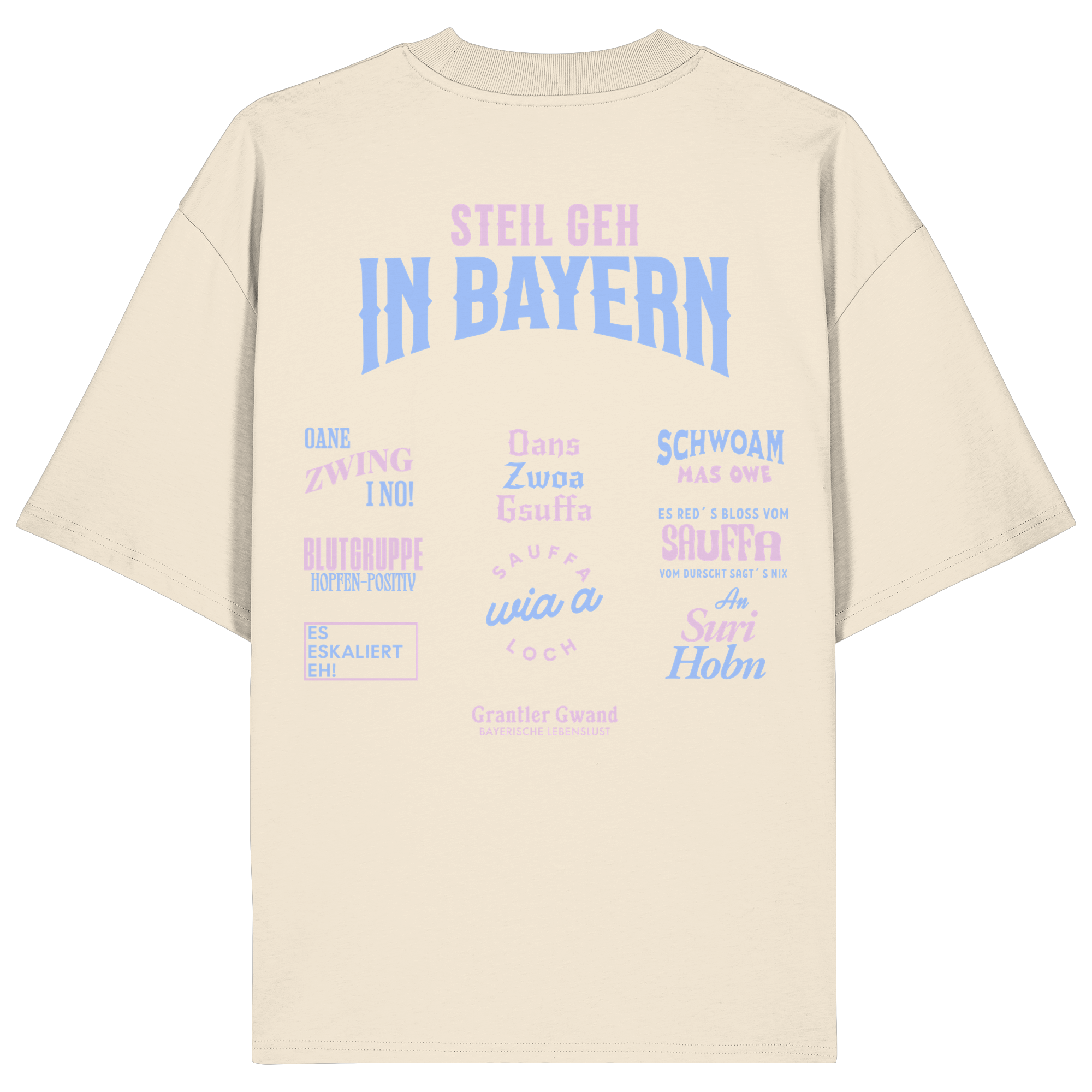 Steil geh in Bayern - pinke Variante - Backprint - Oversize Shirt