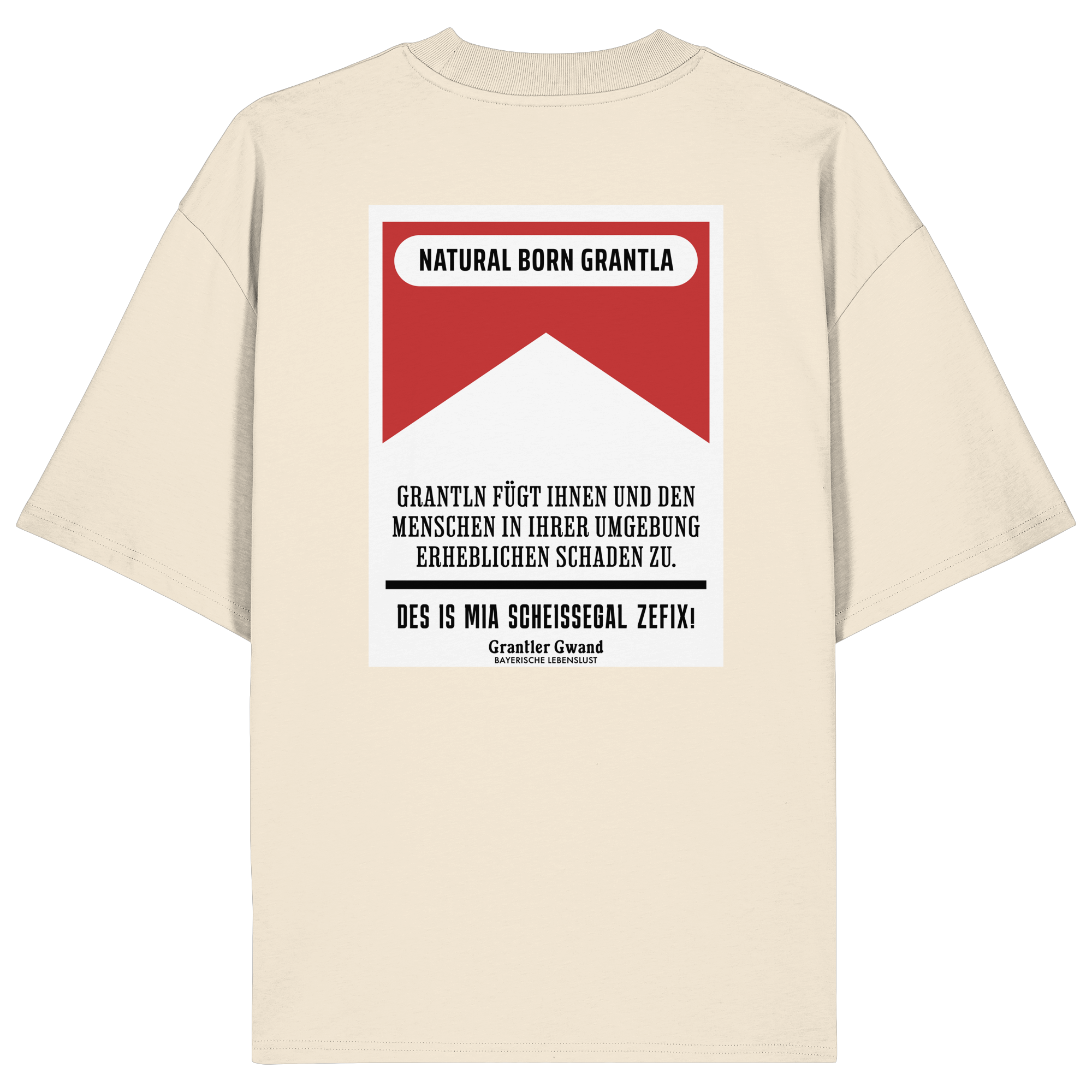 Natural Born Grantla - rote Variante - Backprint - Oversize Shirt