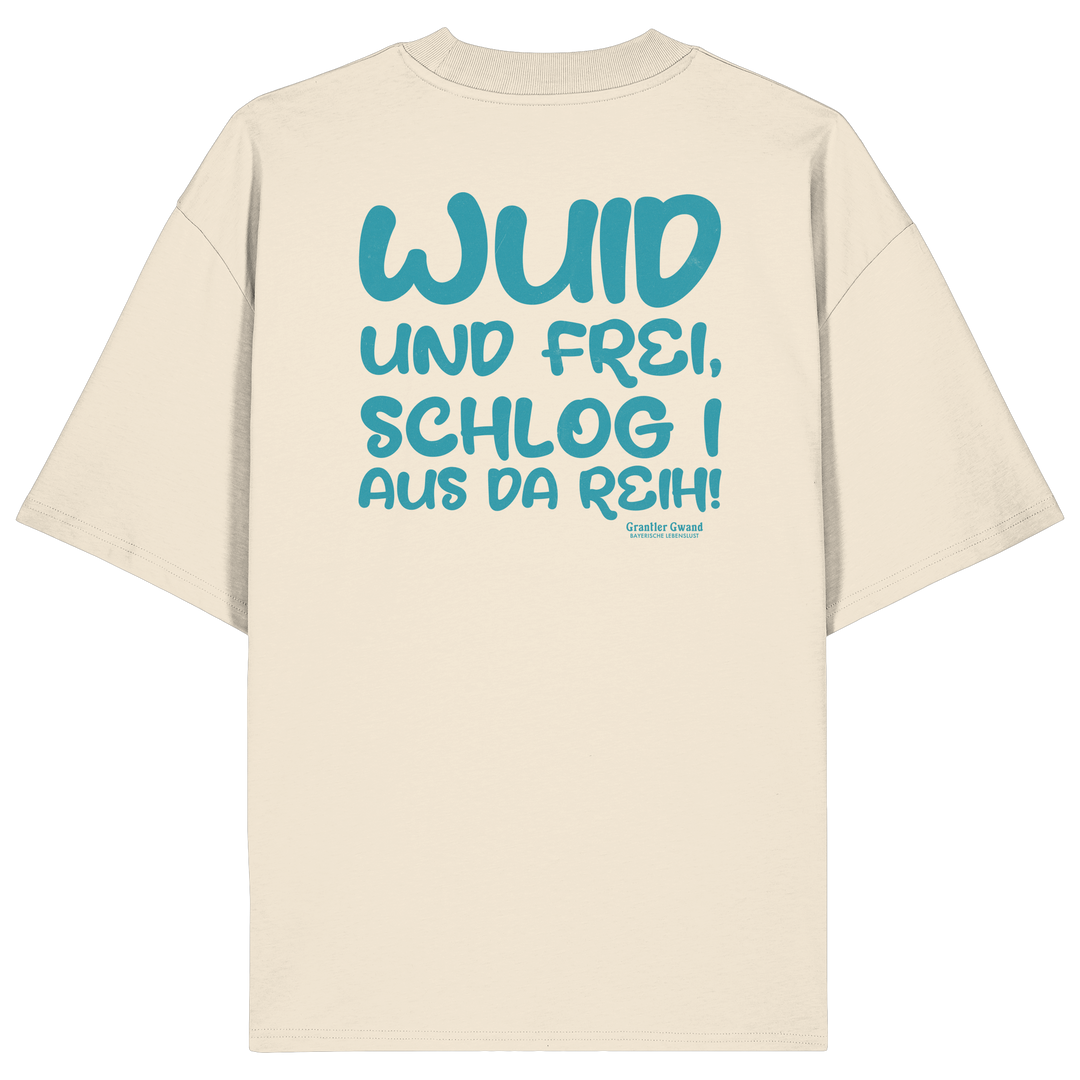 Beiges Wuid und frei Oversize Shirt mit großem Backprint und bayerischem Spruch. Relaxed Fit Unisex Streetwear T-Shirt aus 100 % Bio-Baumwolle für Biergarten, Volksfest und Freizeit. Designed und bedruckt in Bayern von Grantler Gwand.