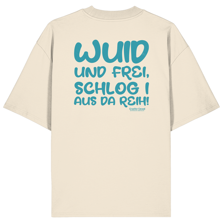 Beiges Wuid und frei Oversize Shirt mit großem Backprint und bayerischem Spruch. Relaxed Fit Unisex Streetwear T-Shirt aus 100 % Bio-Baumwolle für Biergarten, Volksfest und Freizeit. Designed und bedruckt in Bayern von Grantler Gwand.