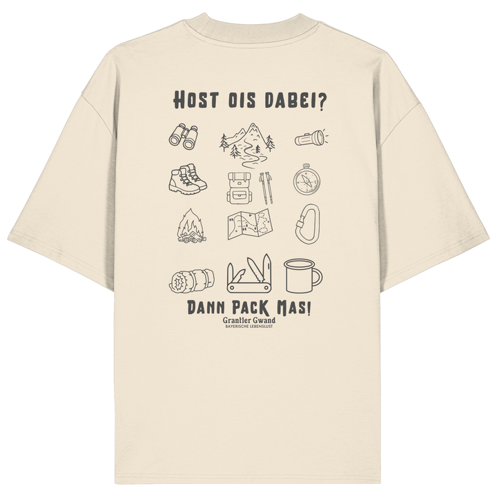 Cremefarbenes Oversize Shirt mit Backprint „Host ois dabei“ – bayerisches Outdoor-Shirt mit Wander-, Camping- und Bergsport-Motiv von Grantler Gwand.
