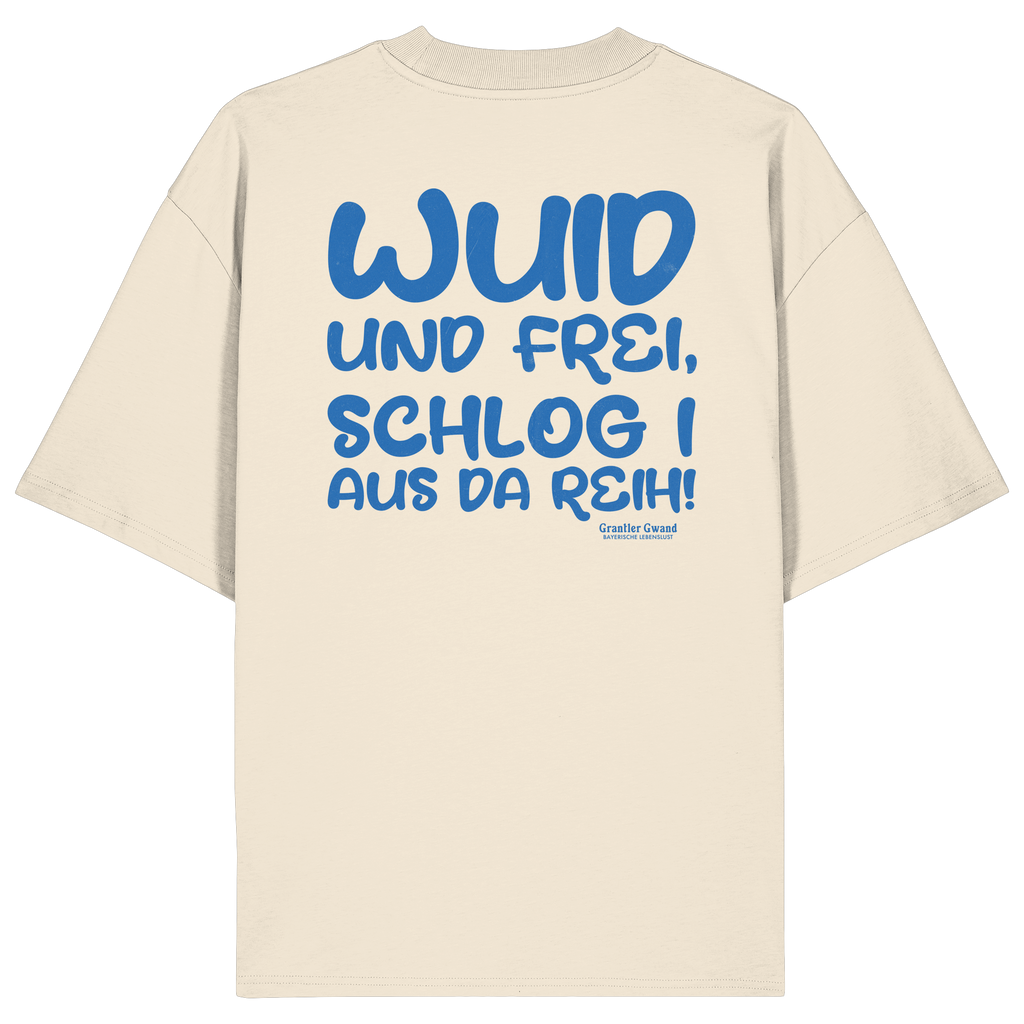 Beiges Wuid und frei Oversize Shirt mit großem blauem Backprint und bayerischem Spruch. Unisex Heavy Oversized T-Shirt aus 100 % Bio-Baumwolle im modernen Streetwear-Look für Biergarten, Volksfest und Freizeit. Designed und bedruckt in Bayern von Grantler Gwand.