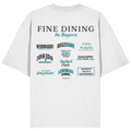Fine Dining in Bayern - Organic Oversize Shirt