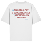Schmarrn Bleibt A Schmarrn - Backprint - Oversize Shirt