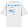 Frühschoppen - Oversize Shirt