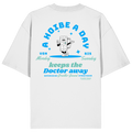 A Hoibe A Day Keeps The Doctor Away - Oversize Shirt