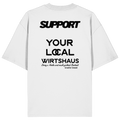 „Weißes Oversize T-Shirt mit schwarzem Backprint 'Support Your Local Wirtshaus' im markanten Typografie-Design von Grantler Gwand.“