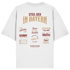 Steil geh in Bayern - rote Variante - Backprint - Oversize Shirt