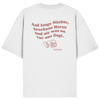 Auf lange Nächte - rote Variante - Backprint - Oversize Shirt