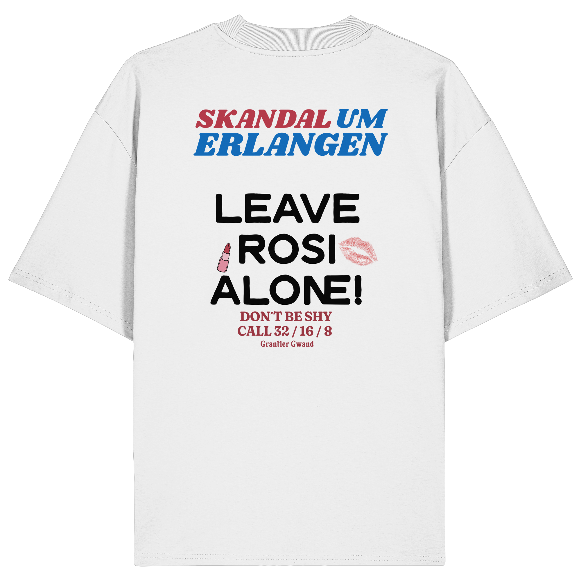 Skandal um Erlangen - helle Variante - Backprint - Oversize Shirt