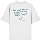 Auf lange Nächte - grüne Variante - Backprint - Oversize Shirt