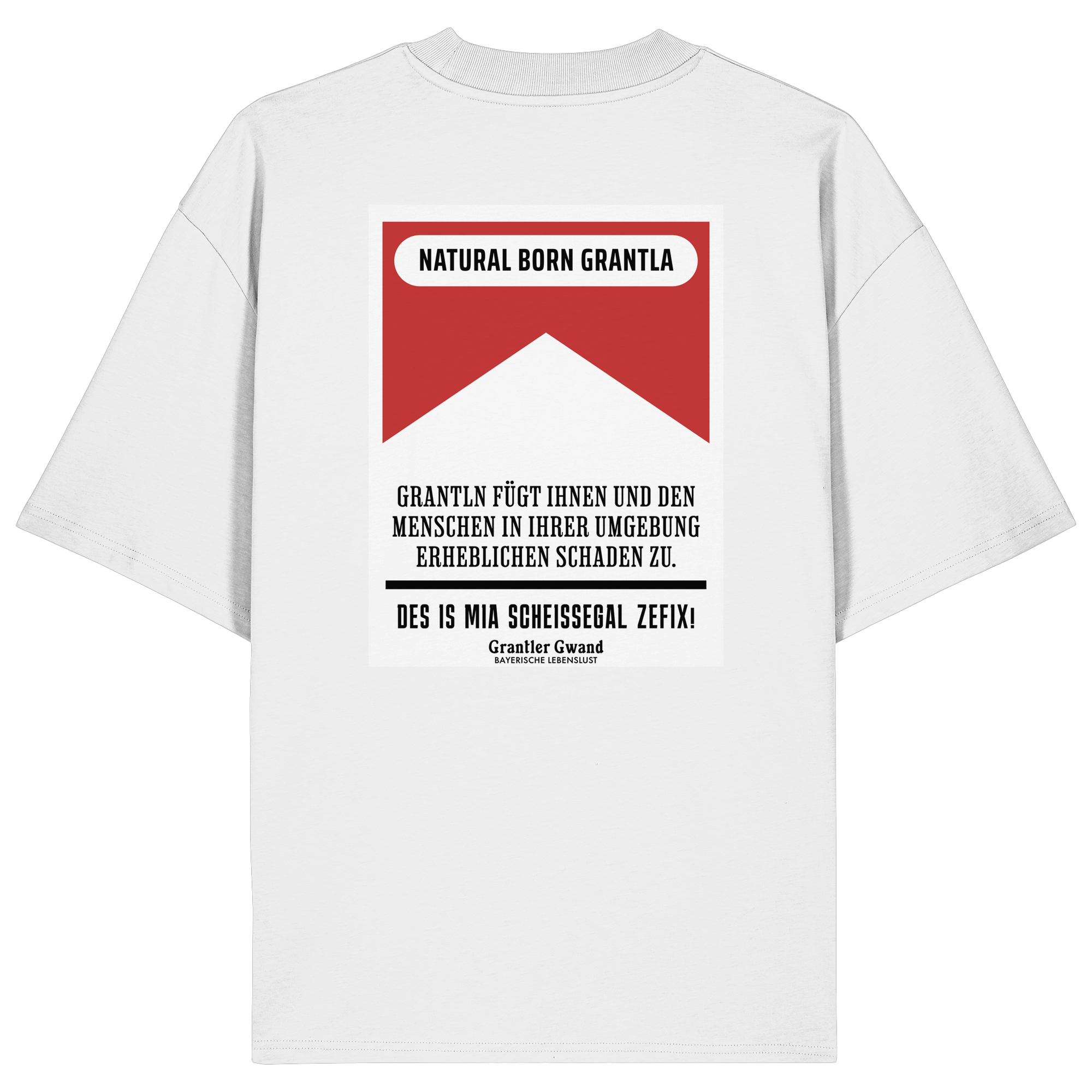 Natural Born Grantla - rote Variante - Backprint - Oversize Shirt