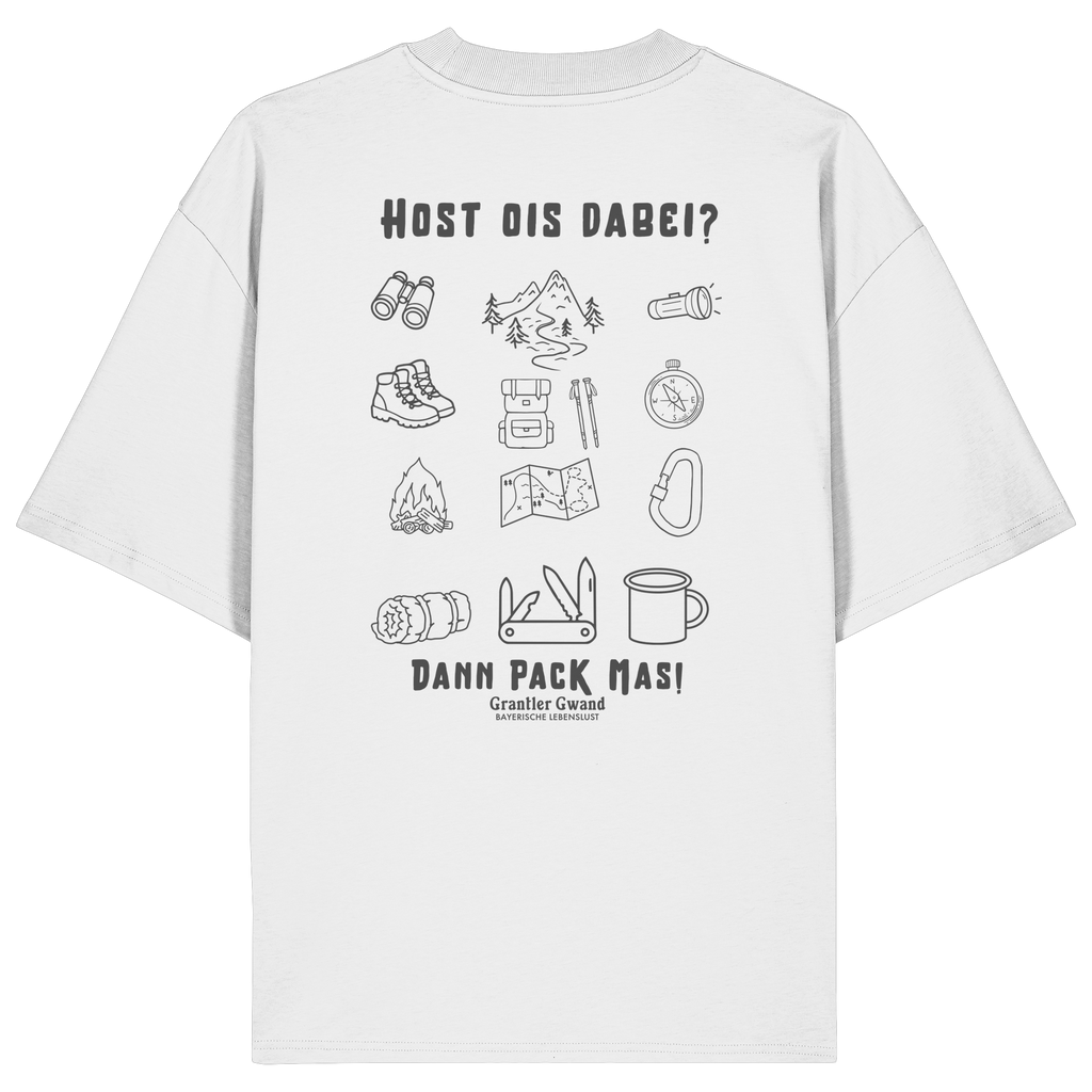 Weißes Oversize Shirt mit Backprint „Host ois dabei“ – bayerisches Outdoor-Shirt mit Wander-, Camping- und Bergsport-Motiv von Grantler Gwand.
