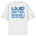 Weißes Wuid und frei Oversize Shirt mit großem blauem Backprint und bayerischem Spruch. Unisex Heavy Oversized T-Shirt aus 100 % Bio-Baumwolle im modernen Streetwear-Look für Biergarten, Volksfest und Freizeit. Designed und bedruckt in Bayern von Grantler Gwand.