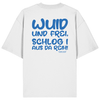Weißes Wuid und frei Oversize Shirt mit großem blauem Backprint und bayerischem Spruch. Unisex Heavy Oversized T-Shirt aus 100 % Bio-Baumwolle im modernen Streetwear-Look für Biergarten, Volksfest und Freizeit. Designed und bedruckt in Bayern von Grantler Gwand.